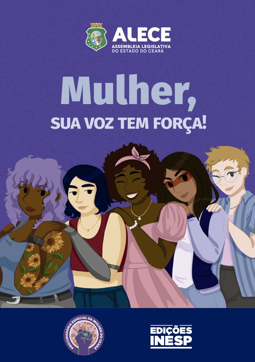 MULHER, SUA VOZ TEM FORÇA! - PROCURADORIA ESPECIAL DA MULHER - PEM