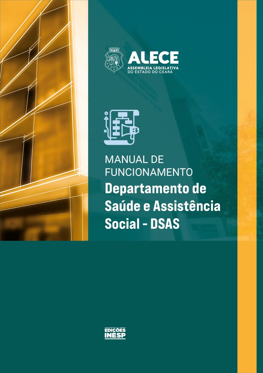 MANUAL DE FUNCIONAMENTO - DEPARTAMENTO DE SAÚDE E ASSISTÊNCIA SOCIAL - DSAS