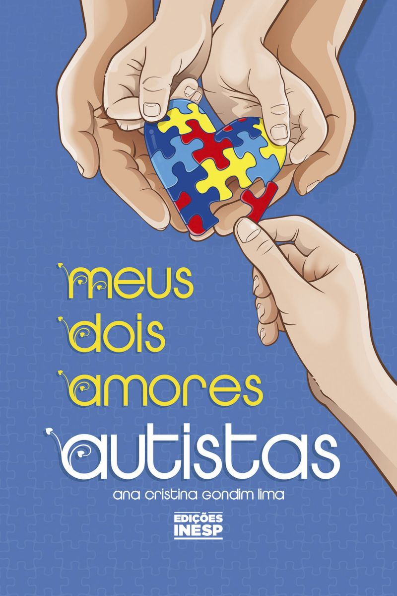 MEUS DOIS AMORES AUTISTAS