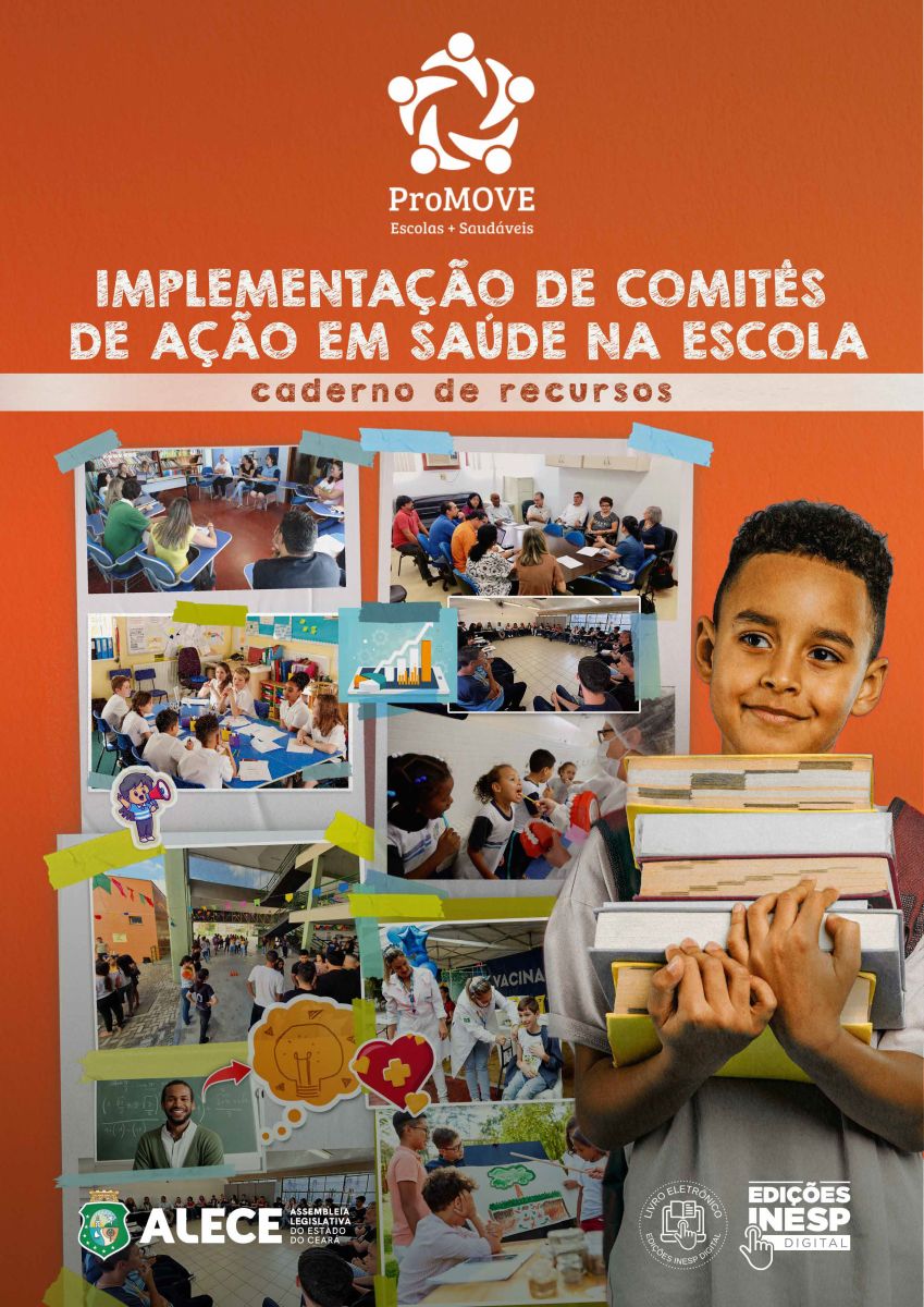 IMPLEMENTAÇÃO DE COMITÊS DE AÇÃO EM SAÚDE NA ESCOLA - CADERNO DE RECURSOS
