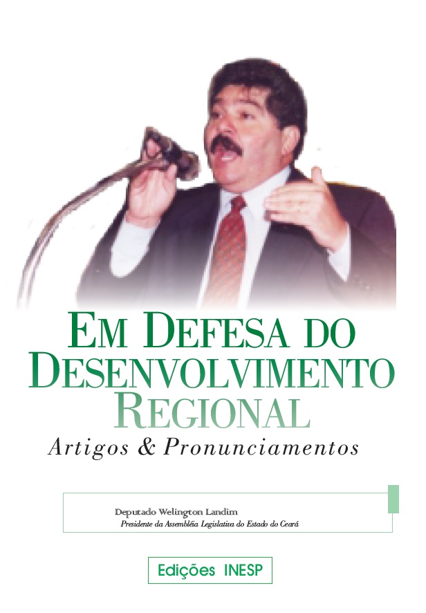 EM DEFESA DO DESENVOLVIMENTO REGIONAL