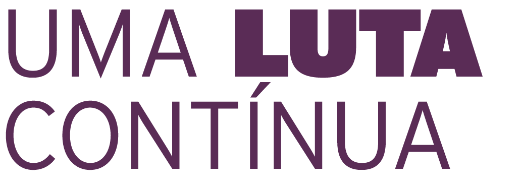 UMA LUTA CONTÍNUA 