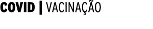 COVID   VACINAÇÃO 