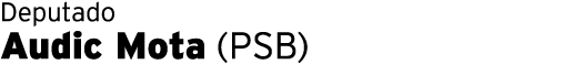 Deputado Audic Mota (PSB)