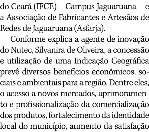 do Ceará (IFCE)   Campus Jaguaruana   e a Associação de Fabricantes e Artesãos de Redes de Jaguaruana (Asfarja)  Conf   