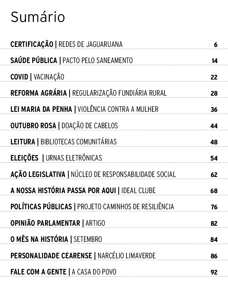 Sumário CERTIFICAÇÃO   REDES DE JAGUARUANA 6 SAÚDE PÚBLICA   PACTO PELO SANEAMENTO 14 COVID   VACINAÇÃO 22 REFORMA AG   