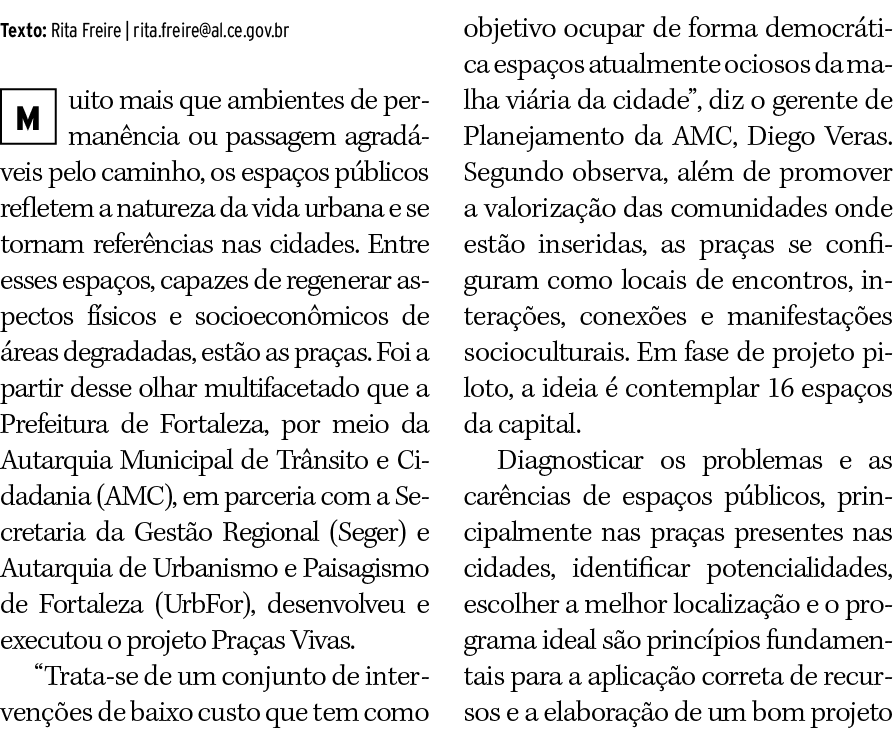 Texto: Rita Freire   rita freire al ce gov br uito mais que ambientes de permanência ou passagem agradáveis pelo cami   