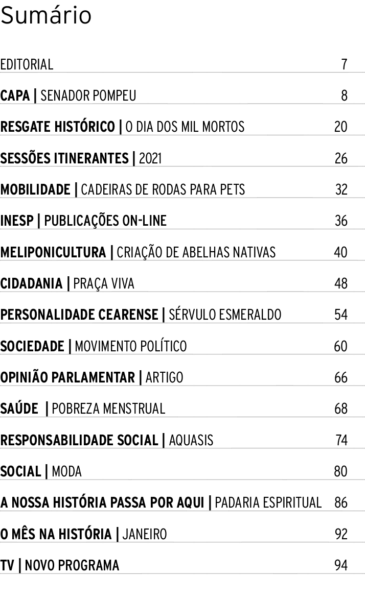 Sumário editorial 7 CAPA   SENADOR POMPEU 8 RESGATE HISTÓRICO   O DIA DOS MIL MORTOS 20 Sessões Itinerantes   2021 26   