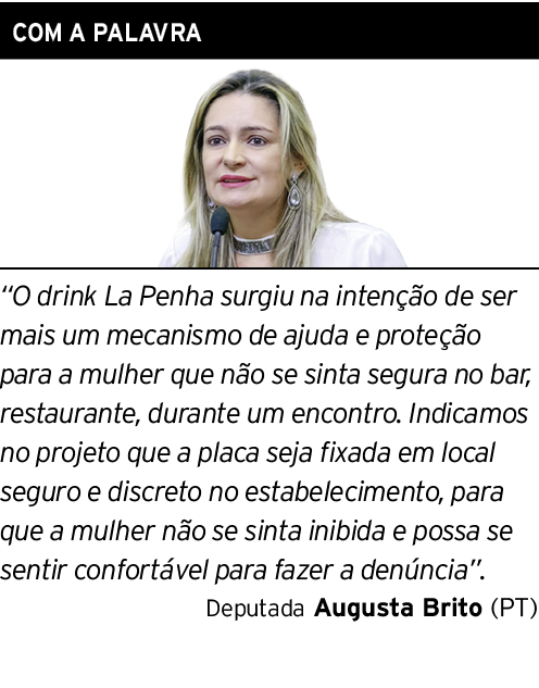 COM A PALAVRA   O drink La Penha surgiu na intenção de ser mais um mecanismo de ajuda e proteção para a mulher que nã   