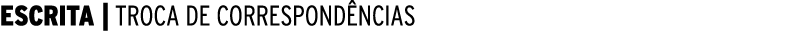 ESCRITA   TROCA DE CORRESPONDÊNCIAS 