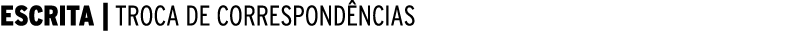 ESCRITA   TROCA DE CORRESPONDÊNCIAS 