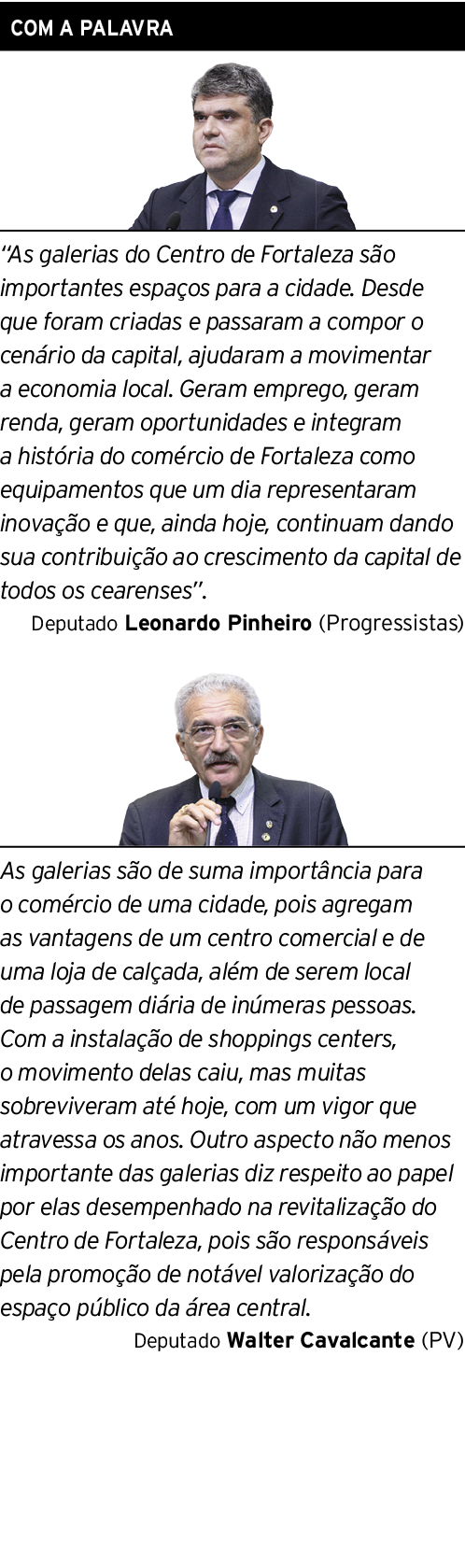 COM A PALAVRA   As galerias do Centro de Fortaleza são importantes espaços para a cidade  Desde que foram criadas e p   