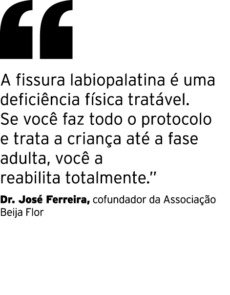  A fissura labiopalatina é uma deficiência física tratável  Se você faz todo o protocolo e trata a criança até a fase   