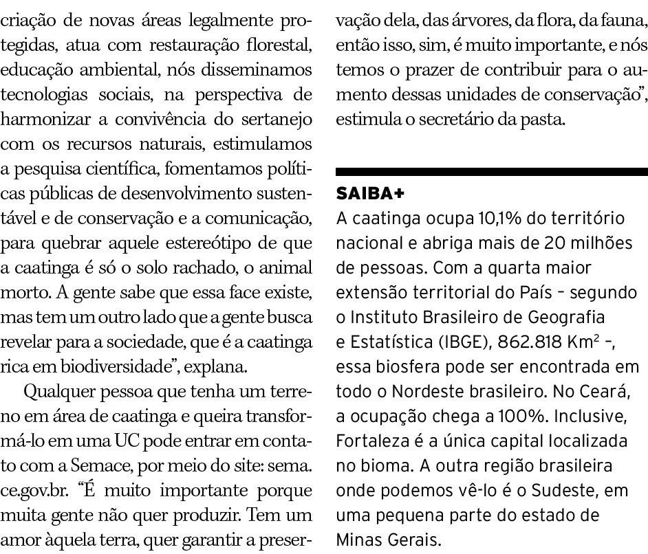 criação de novas áreas legalmente protegidas, atua com restauração florestal, educação ambiental, nós disseminamos te   