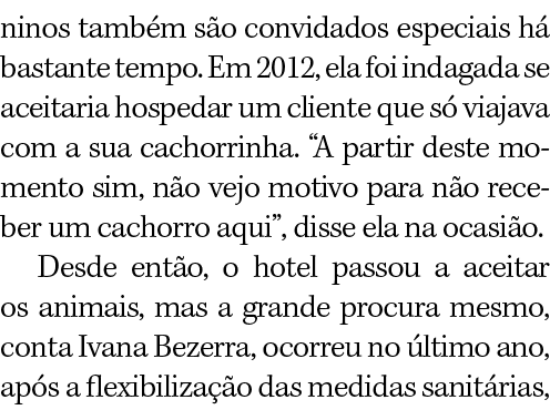ninos também são convidados especiais há bastante tempo  Em 2012, ela foi indagada se aceitaria hospedar um cliente q   