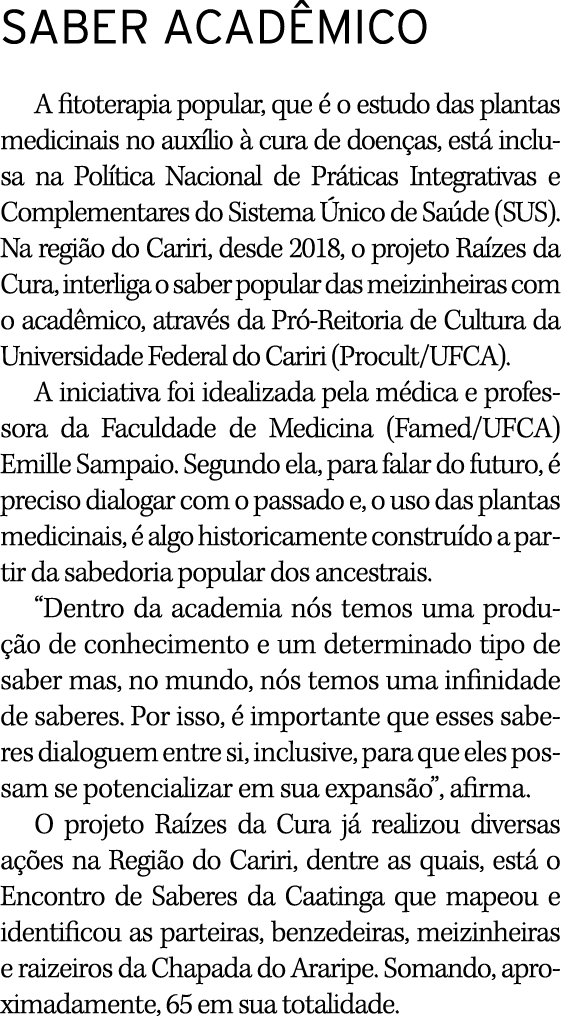 SABER ACAD MICO A fitoterapia popular, que  o estudo das plantas medicinais no aux lio   cura de doen as, est  inclu...