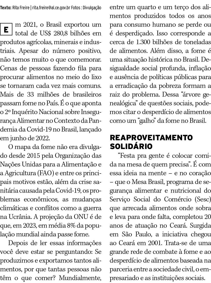 Texto: Rita Freire | rita.freire@al.ce.gov.br Fotos : Divulga o ￼m 2021, o Brasil exportou um total de US$ 280,8 bil...