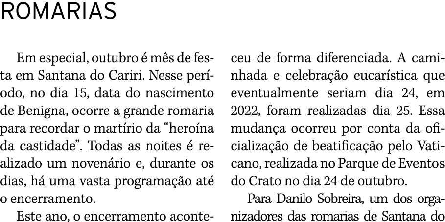 ROMARIAS Em especial, outubro  m s de festa em Santana do Cariri. Nesse per odo, no dia 15, data do nascimento de Be...