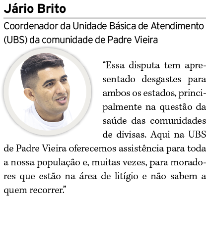 J rio Brito Coordenador da Unidade B sica de Atendimento (UBS) da comunidade de Padre Vieira ￼“Essa disputa tem apres...