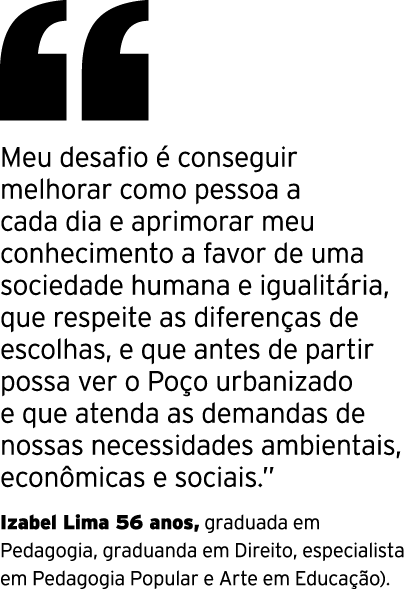 ￼ Meu desafio  conseguir melhorar como pessoa a cada dia e aprimorar meu conhecimento a favor de uma sociedade human...