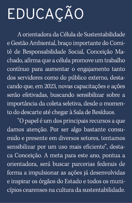 EDUCA O A orientadora da C lula de Sustentabilidade e Gest o Ambiental, bra o importante do Comit  de Responsabilida...