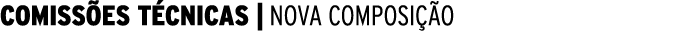 COMISS ES T CNICAS | NOVA COMPOSI O