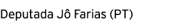 Deputada J Farias (PT)