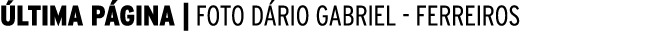  LTIMA P GINA | foto D rio Gabriel ferreiros