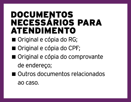 Documentos necess rios para atendimento � Original e c pia do RG; � Original e c pia do CPF; � Original e c pia do co...