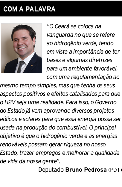 COM A PALAVRA ￼ “O Cear se coloca na vanguarda no que se refere ao hidrog nio verde, tendo em vista a import ncia de...